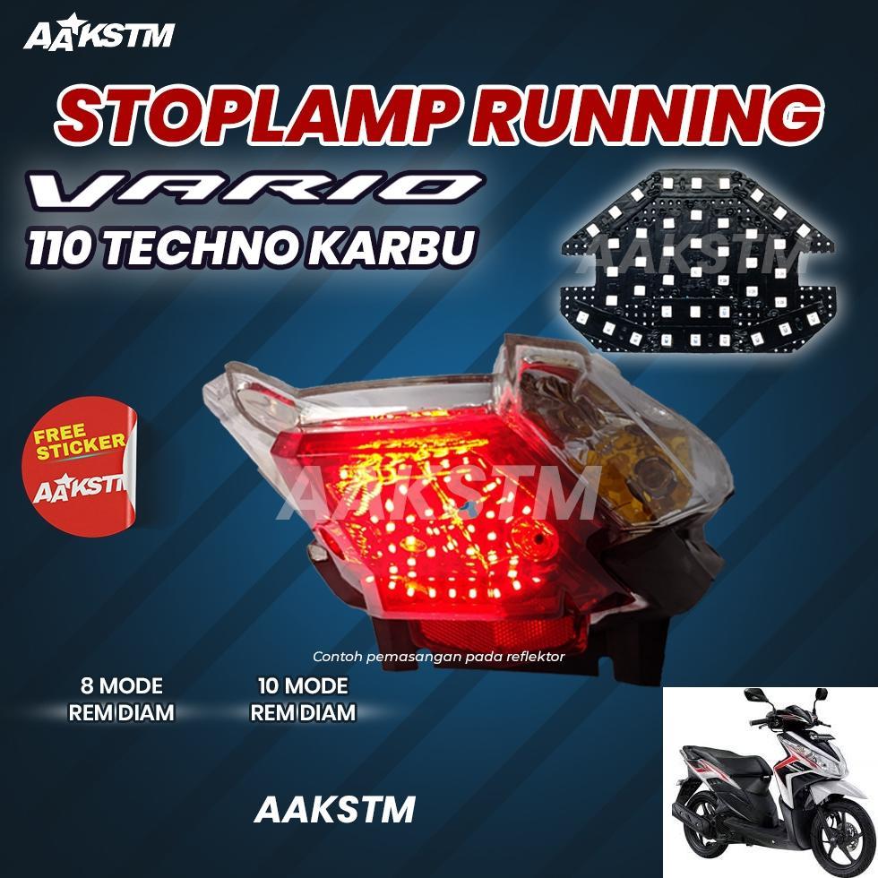 STOPLAMP RUNNING LED/STOPLAMP VARIO 110 TECHNO KARBU LAMPU REM LED 8 & 10 MODE VARIASI MOTOR AA KAST