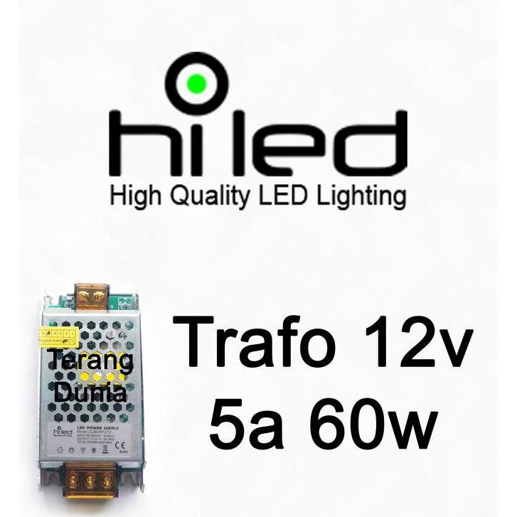 Spesial Trafo Hiled 5A 12V Trafo 5A 12V Hiled Trafo 60W 12V Power Supply Hiled 5A 12V