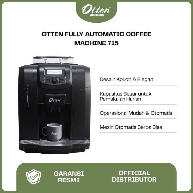 OTTEN 715 - FULLY AUTOMATIC COFFEE MACHINE - MESIN KOPI ESPRESSO OTOMATIS ORIGINAL DAN TERPERCAYA