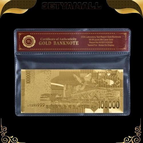 Cuci Gudang Uang Replika 100.000 Rupiah Lapis Emas 24K Seratus Ribu Gold Plated