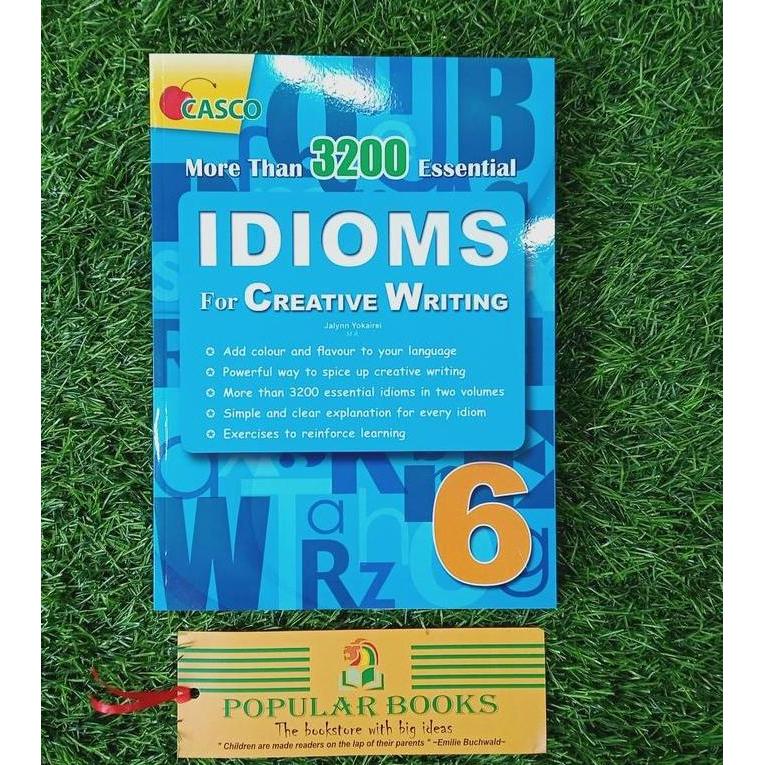 Idioms For Creative Writing Primary 6