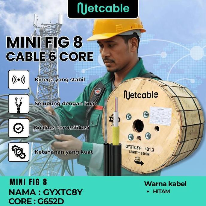 NETCABLE Kabel Fiber Optik Mini Fig 8 6 Core 1KM 2KM | Kabel FO Fig8 1000m 2000m