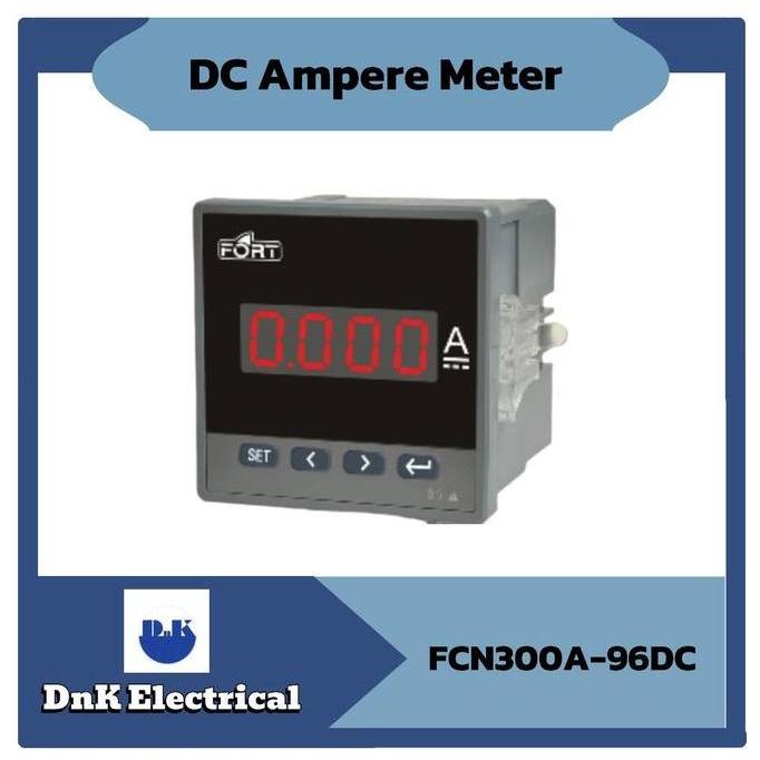 DC Ampere Meter Fort FCN300A-96DC Size 96x96