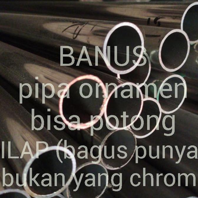 Pipa 1" inch stainless ornamen kilap tebal 1,2 mm