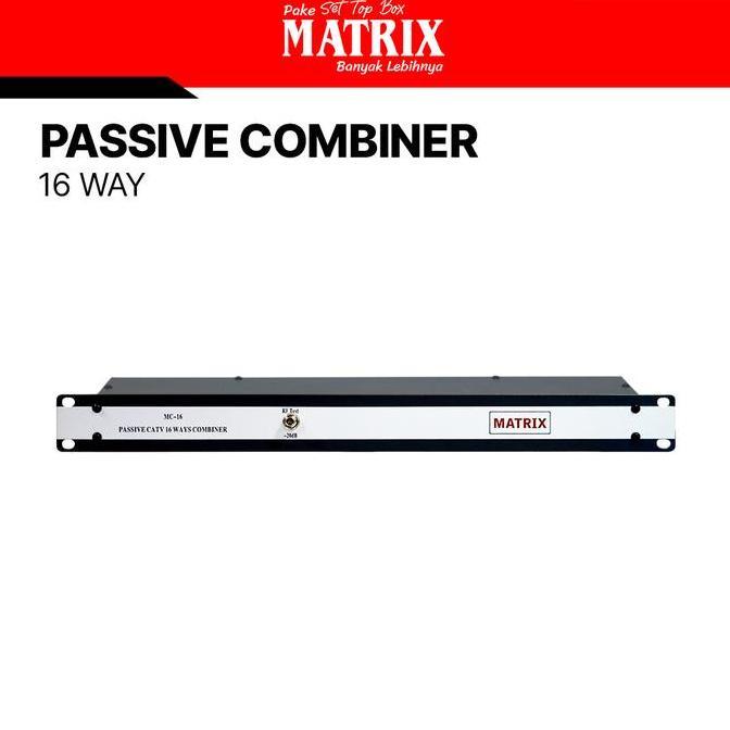 MATRIX PASSIVE COMBINER 16 WAY