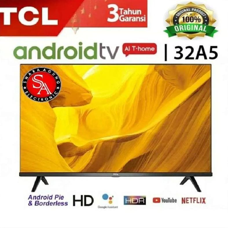 Led Digital Android TV 32 Inch TCL Type: 32A5+ (Khusus Daerah Medan)