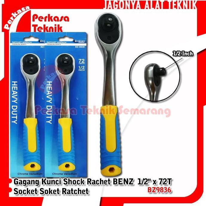 TERMURAH - BENZ BZ9836 Gagang Kunci Shock Rachet Socket Soket Ratchet 1/2" x 72T