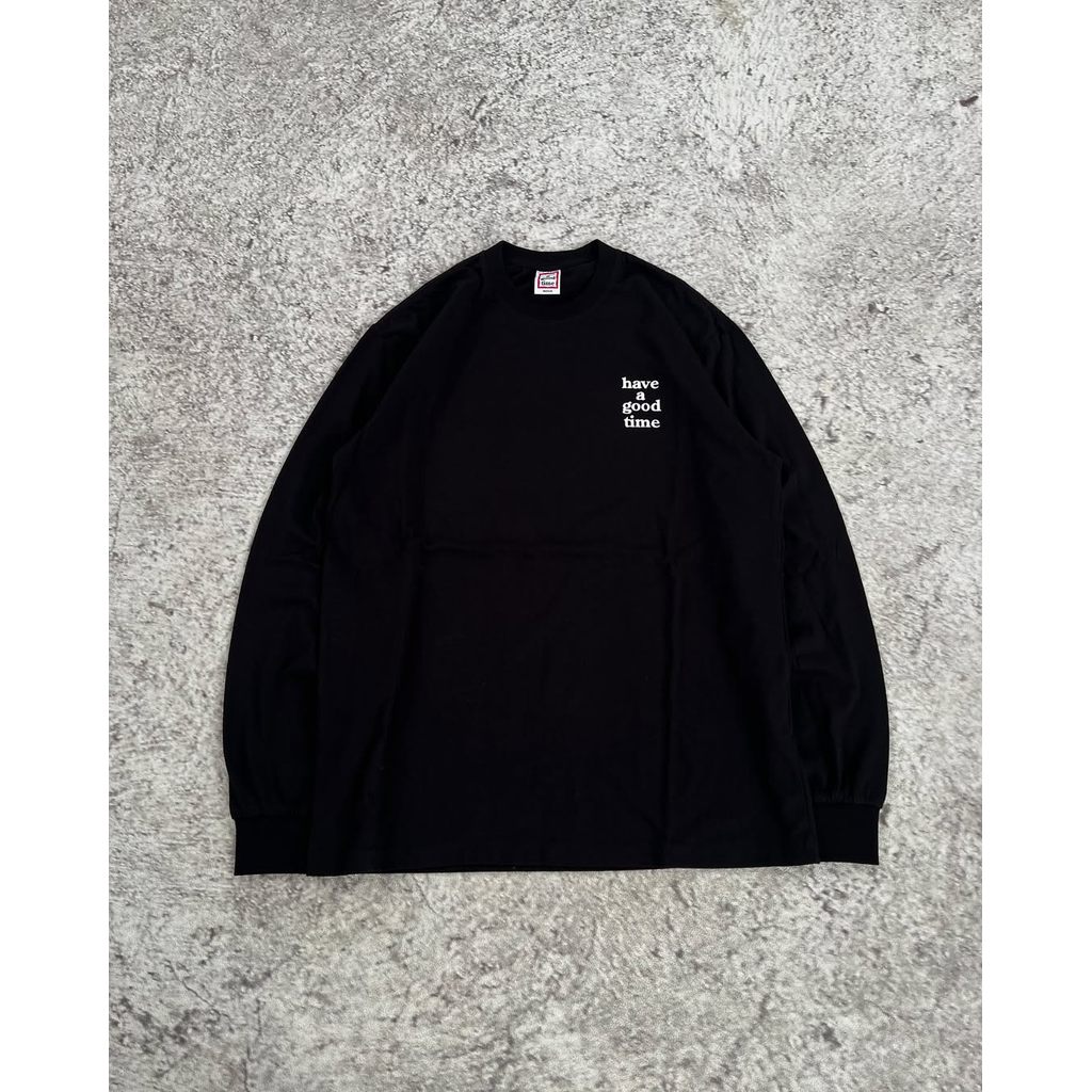 Long Sleeve Have A Good Time | Kaos Lengan Panjang Hitam Streetwear | Unisex Size M-2XL