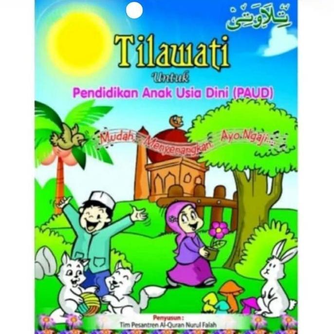 Tilawati Paud Khusus Untuk Belajar Anak-Anak Paud Dan Tk