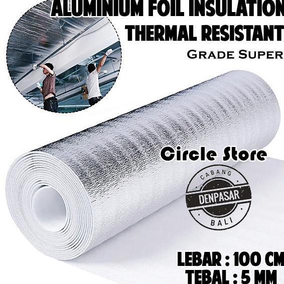 Aluminium Foil Insulation Almunium Foil Insulasi Peredam Panas Atap Genteng Kap Mobil 5Mm