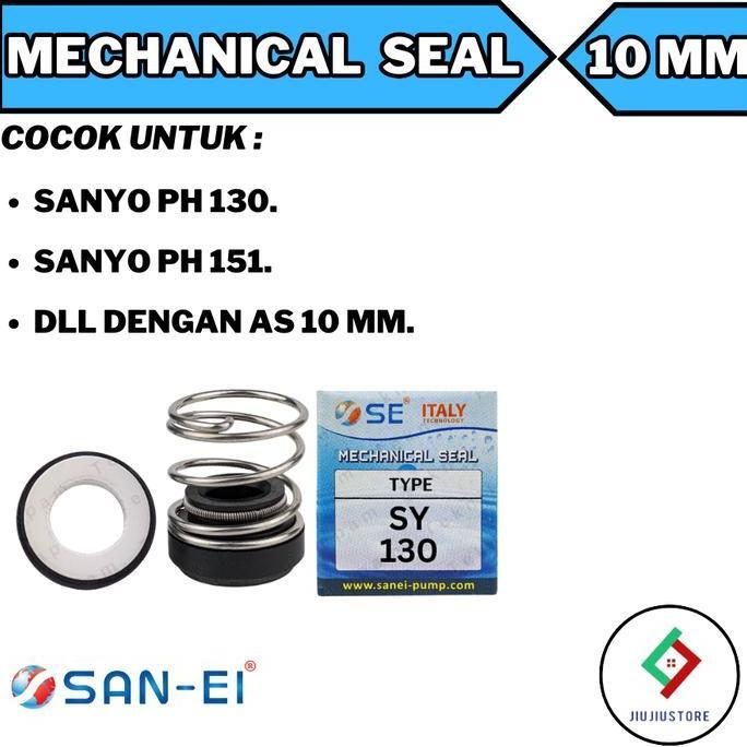 SAN EI MECHANICAL SEAL SANYO PH 130 SIL POMPA AIR SANYO 151 JP10