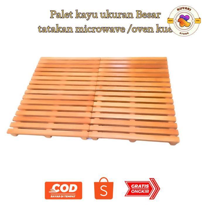 KUYAKI OKK 001.PALET KAYU UKURAN BESAR, TATATKAN OVEN DAN MICROWAVE, ALAS KOMPOR GAS, KITCHENWARE. P