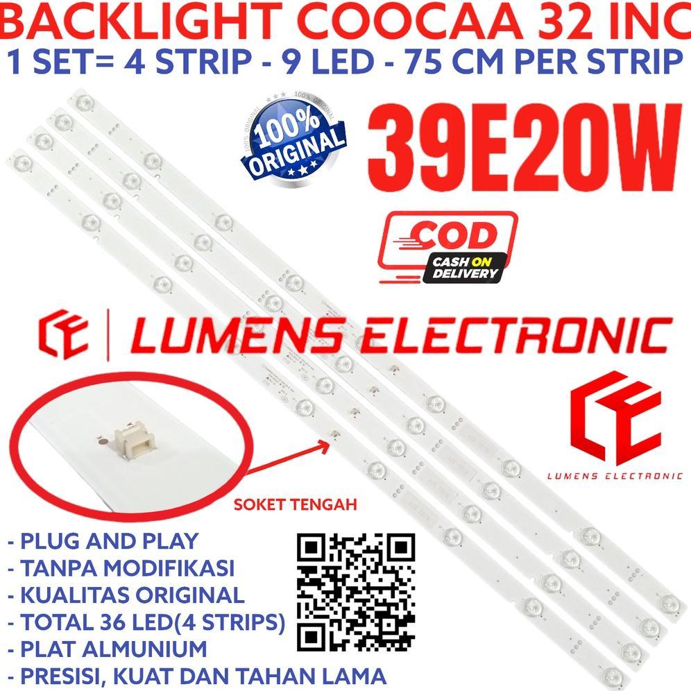 BACKLIGHT TV LED COOCAA 39 INC 39E20W 39E20 W 39E 20W LAMPU BL 39INCH 39IN 39INC  COCA COOCA COCAA K
