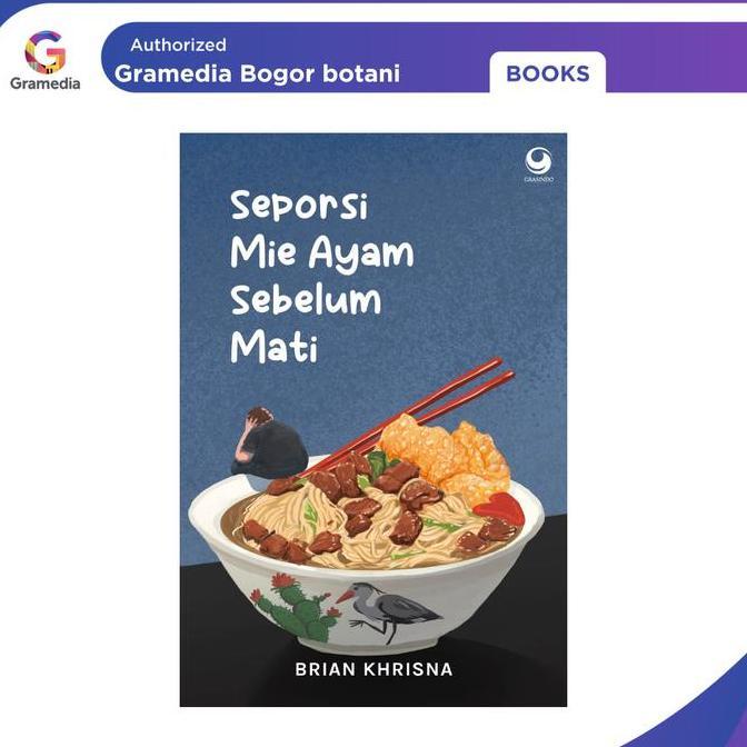 Robyseller2 - Gramedia Bogor - Novel Seporsi Mie Ayam Sebelum Mati Oleh Brian Khrisna Buku Cerita Dr