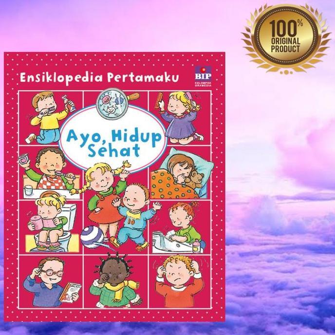 Buku Anak Ensiklopedia Pertamaku - Ayo Hidup Sehat