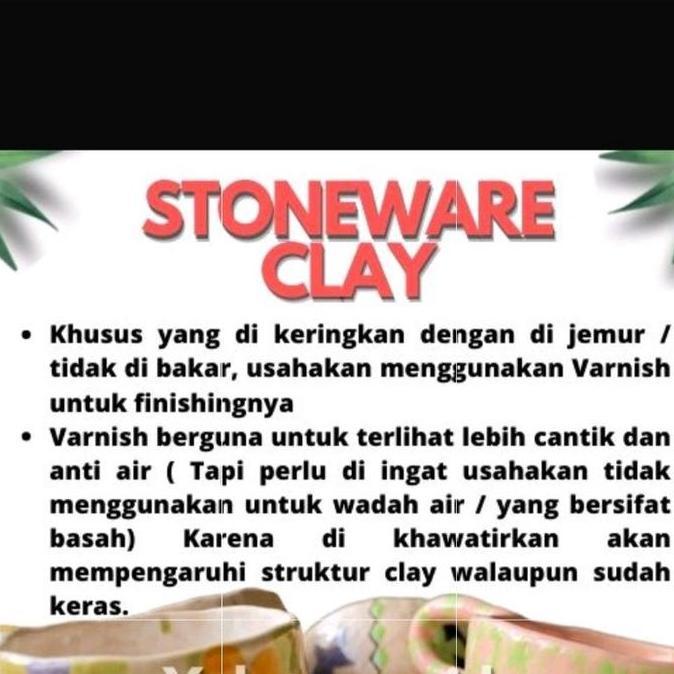 Thebest- STONEWARE CLAY / TANAH LIAT KERAMIK / MODELLING CLAY