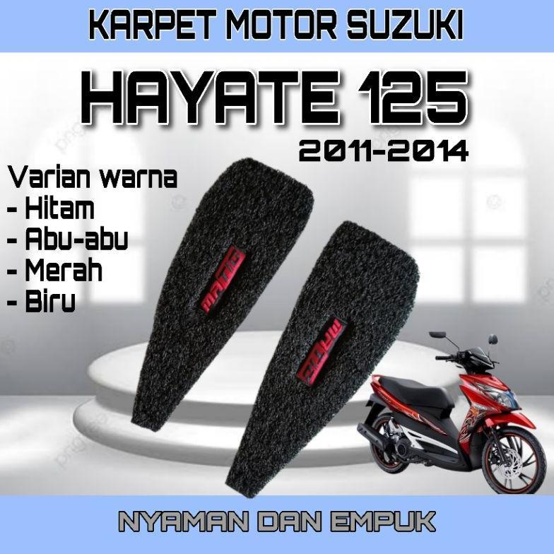 karpet motor suzuki Hayate 125 2011-2014/karpet mie suzuki Hayate 125/pijakan kaki suzuki Hayate 201
