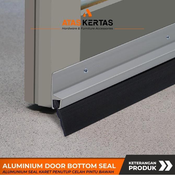 Homemid- Aluminium Door Bottom Seal 100 Cm Karet Penutup Celah Bawah Pintu Segel Anti Debu Air Seran