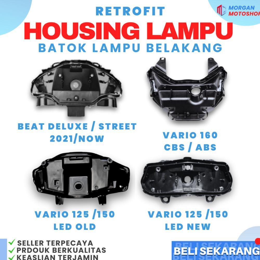 HOUSING STOPLAMP VARIO LED NEW VARIO LED OLD VARIO 160BATOK LAMPU BELAKANG VARIO 125  RETROFIT LAMPU