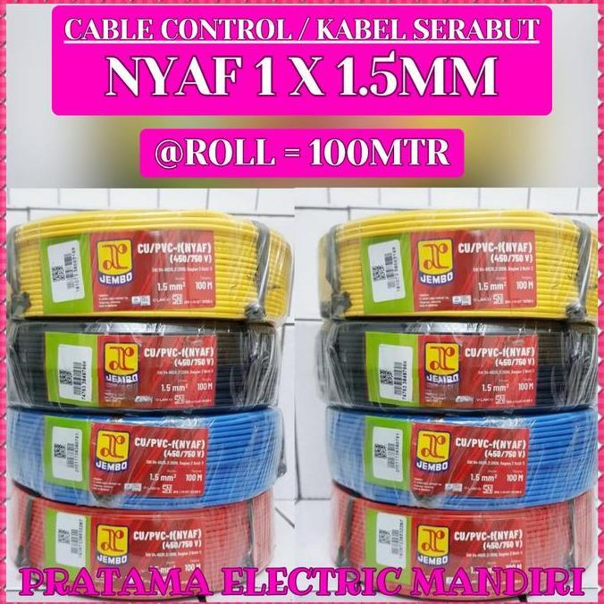 [ROLL=100MTR] JEMBO CABLE CONTROL KABEL KONTROL SERABUT NYAF 1,5MM 1.5MM 1x1,5MM 1x1.5MM