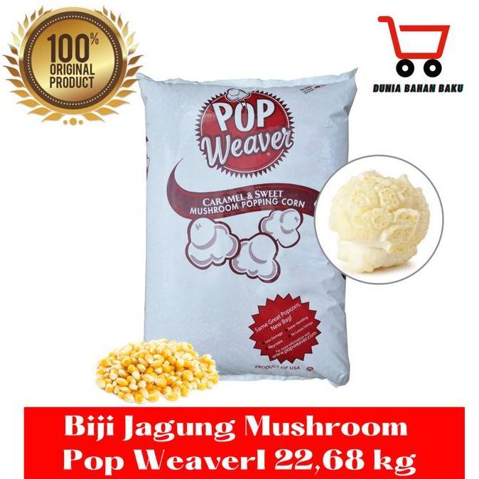 Biji Jagung Popcorn / Biji Jagung Mushroom Pop Weaver PREMIUM USA