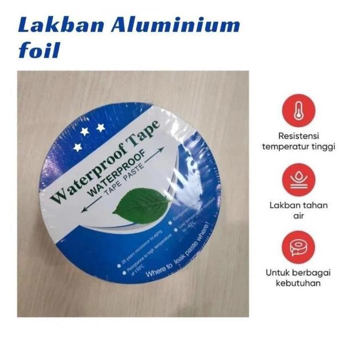 MYMO Lakban Anti Bocor 5M 10M 20M Lem Anti Air Alumunium Foil Butyl Super Waterproof Tape Tambal Sil