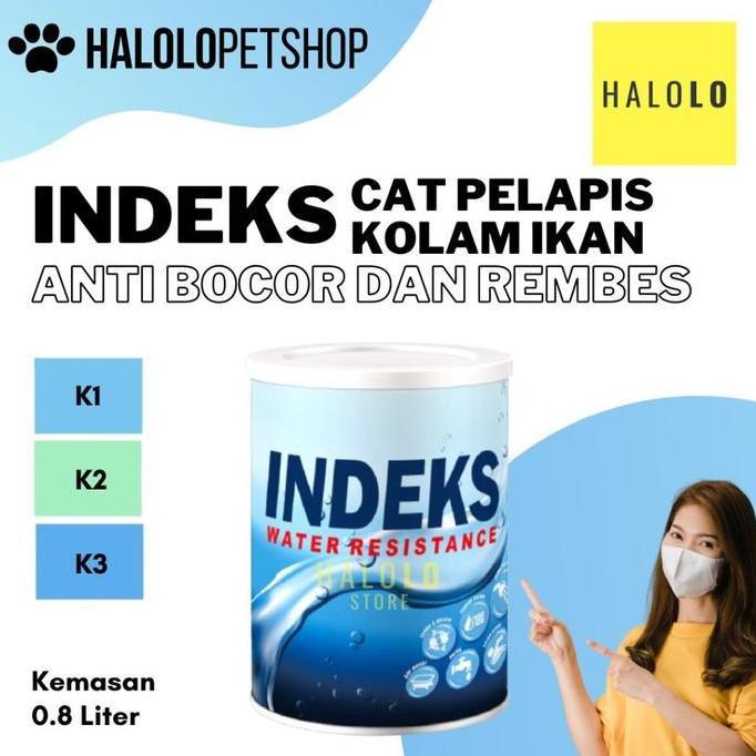 Cat Kolam Ikan Koi Anti Bocor Rembes INDEKS Cat Pelapis Kemasan 1 kg