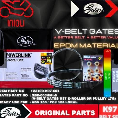 VAN BELT SET GATES POWERLINK ADV 150 PCX 150 LOKAL K97 ROLLER DR PULLEY 17 GRAM 17GR GATES ORI ORIGI
