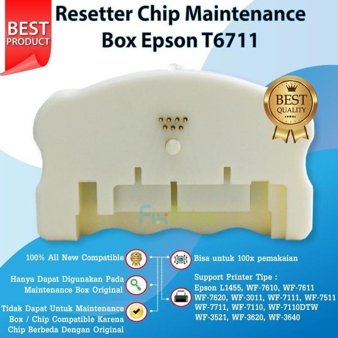 Allthebest- Resetter Chip Maintenance Box Epson T6710 T6711 Printer L1455 WF-7711