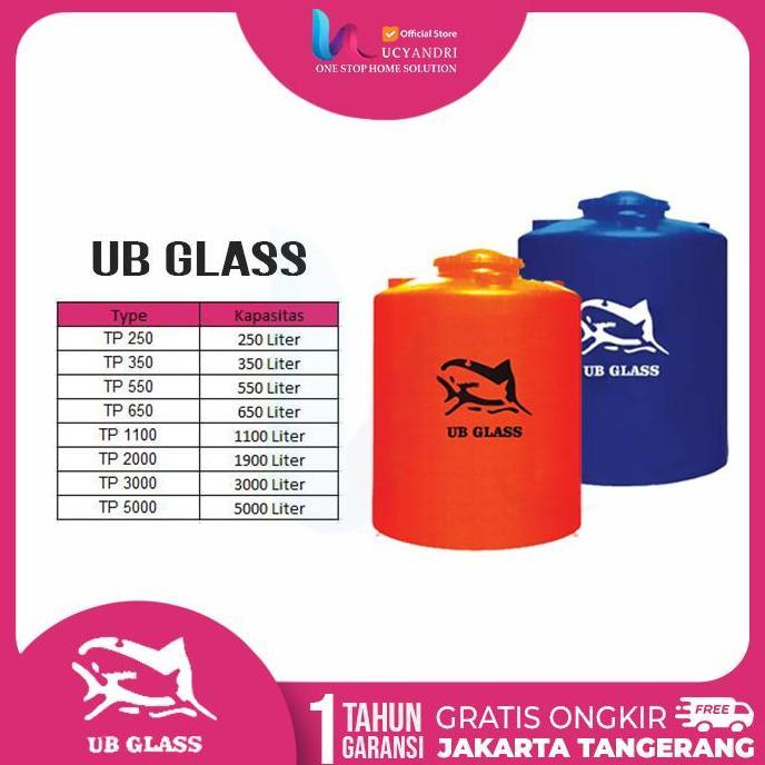 Miliki Tangki Air Ub Glass Tp 5000 Toren Tandon Plastik