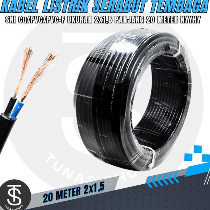 Kabel Serabut Tembaga 2X1.5 / Kabel Nyyhy 20 Meter / Kabel Listrik Serabut Tembaga Berkualitas Sni /