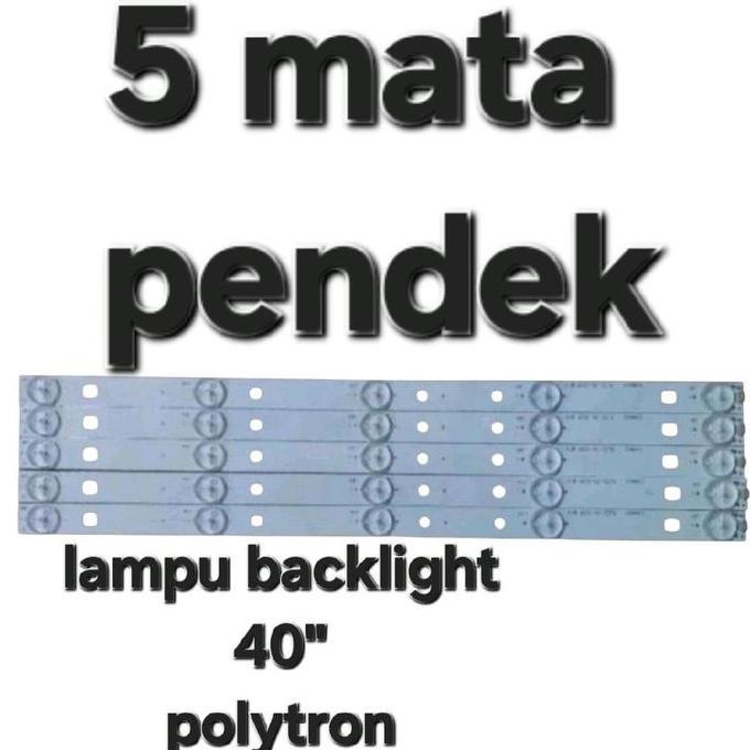 5 MATA PENDEK 39CM BACKLIGHT BL TV 3V5K 3V 5K 3VOLT POLYTRON 40 PLD-40TS153 PLD40TS153 40D153 PLD40S