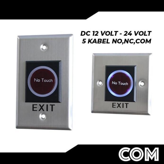 PUSH BUTTON / EXIT BUTTON NO TOUCH SCREEN