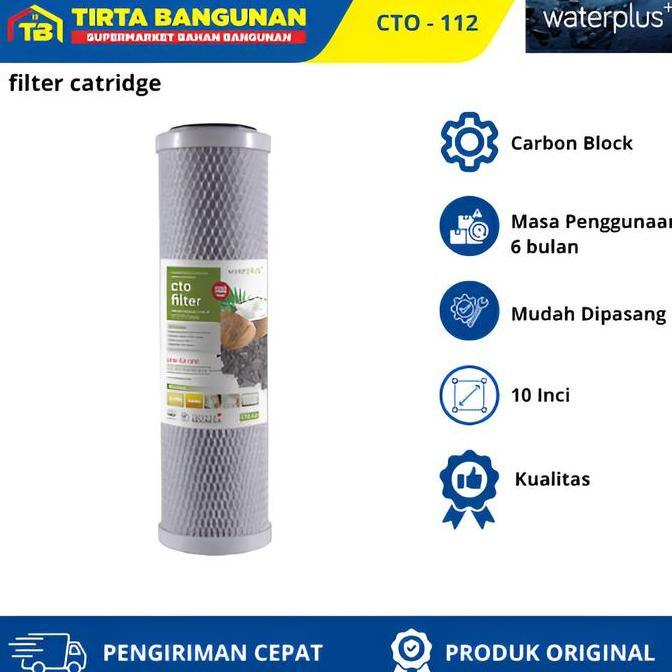WATERPLUS CTO 112 FILTER CATRUDGE CTO 10 PENYARING AIR COCONUT CARBON Black Kayu (TERBAIK) (TERBARU)