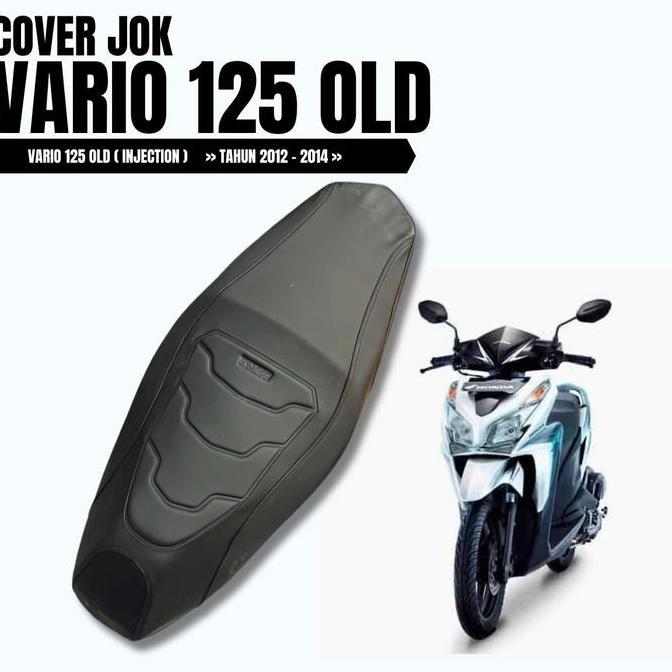 Cover Jok Motor Vario 125 Old Tahun 2012 - 2015 Bahan Kulit Sintetis - Original sarung  jok TERMURAH