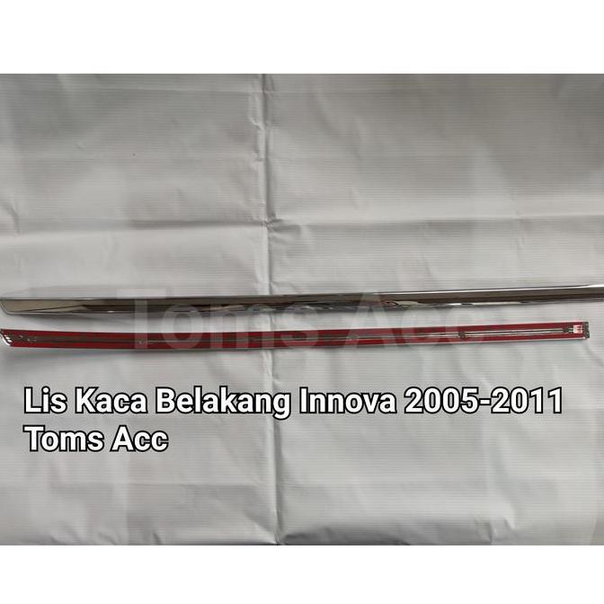 Promo Lis Kaca Belakang Innova 2005 2011 Chrome List Krom Bagasi Diskon
