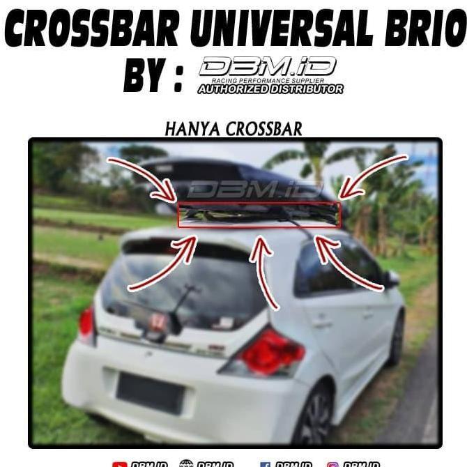 Promo Cross Bar Universal For Brio by DBM.ID Diskon