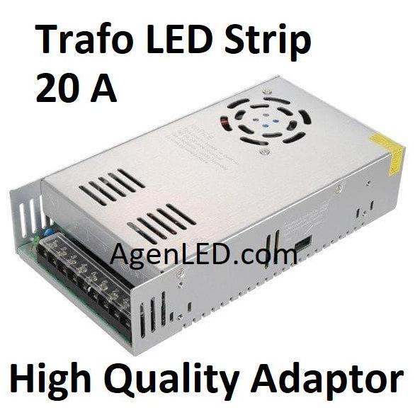 Trafo 20A Led Strip Adaptor 20 A Ampere Power Supply 12V Suply 12 Volt Kualitas Terbaik Harga Termur