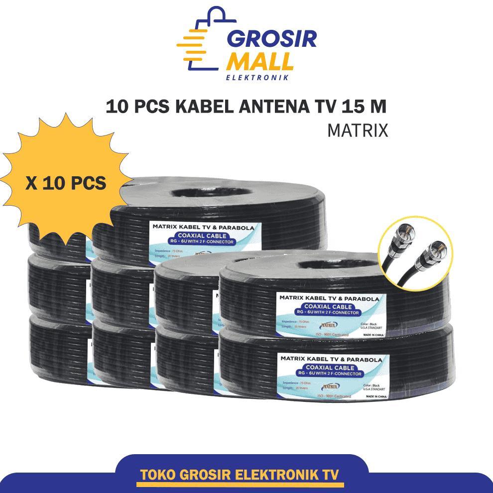 ( 10 PCS ) PAKET GROSIR KABEL COAXIAL RG6U MATRIX 15 M - JACK KONEKTOR F5 KABEL ANTENA TV / KABEL PA