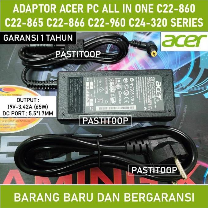 Adaptor Acer Pc All In One C22-860 C22-865 C22-866 C22-960 C24-320 Original Asli