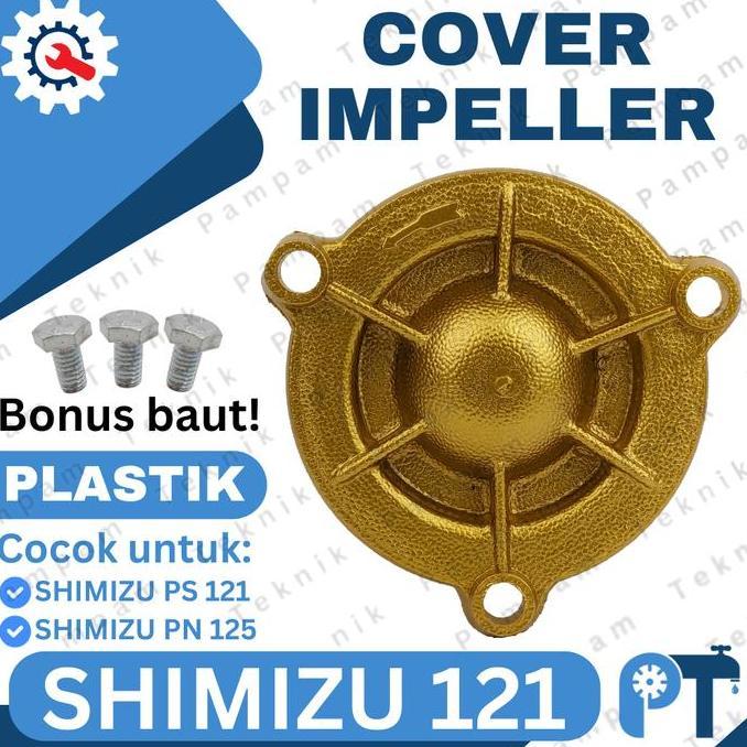 Cover Impeller Shimizu Pn 125 - Tutup Kipas Impeler Shimizu Ps 121 Restock