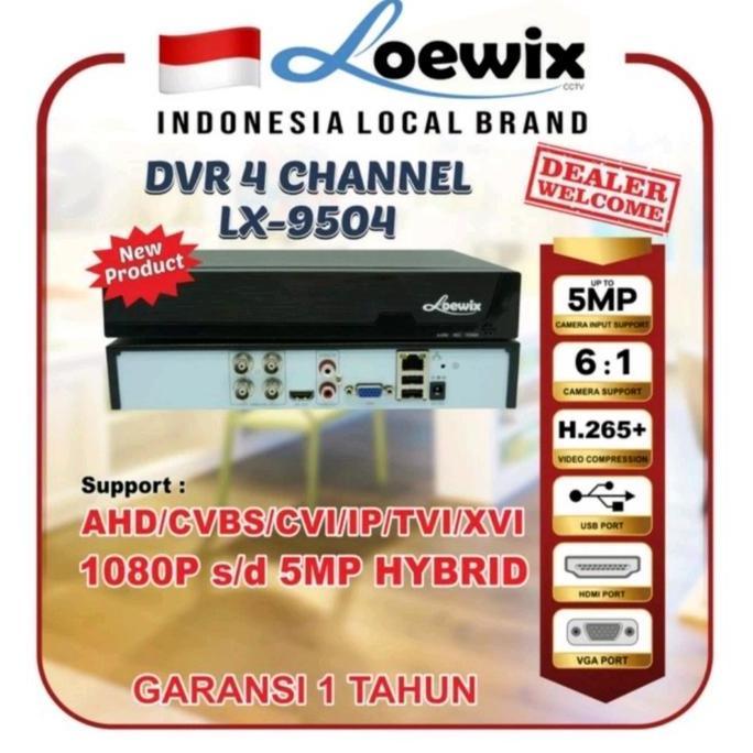 TERBARU - LOEWIX 5 MP DVR 4 CHANNEL LX-9504 4CH XMEYE FULL CHANNEL 5MP 6:1