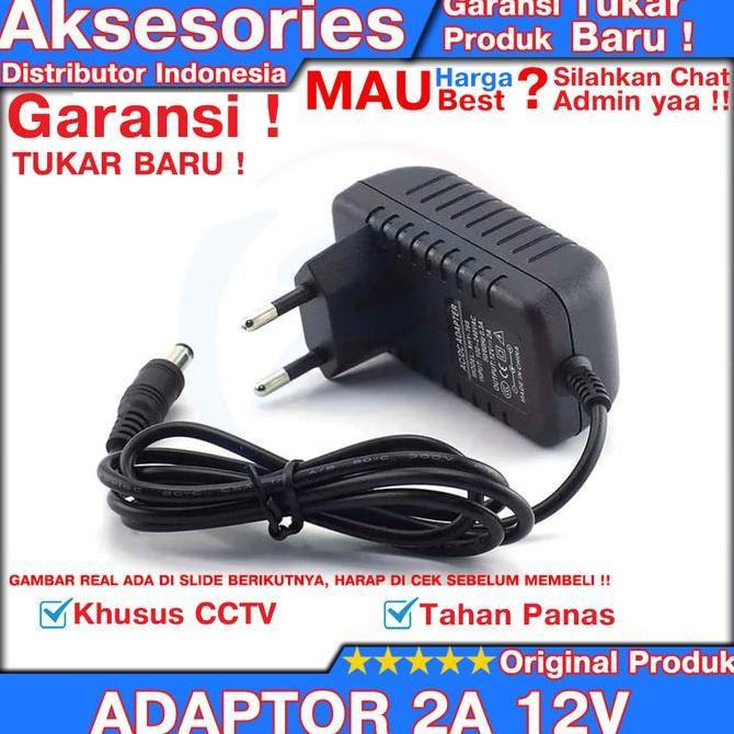Adaptor 2A 12V / 2 Ampere 12 Volt Untuk CCTV Berkualitas Bergaransi