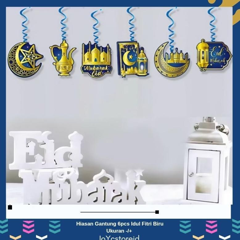 Bergaransi Hiasan Gantung Idul Fitri 6Pcs | Dekorasi Idul Fitri | Lentera Idul Fitri | Ramadham Muba