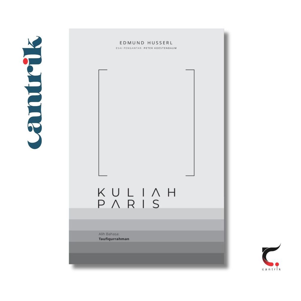 Kuliah Paris - Edmund Husserl (Antinomi Cantrik Pustaka)