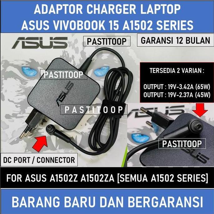 HARGA DISC - Adaptor Charger Asus Vivobook 15 A1502 A1502Z A1502ZA A1502 45w