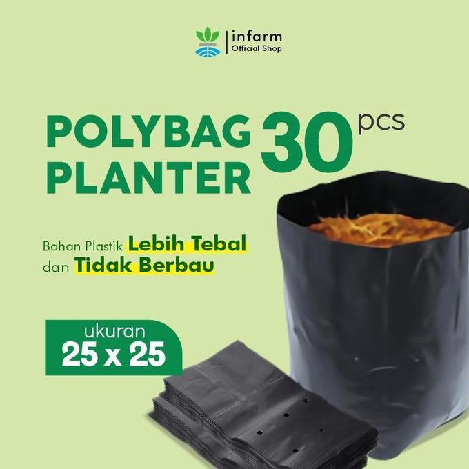 INFARM - Polybag Hitam Plastik 25X25Cm Polibag 1 Set 30 Pcs Pot Tanaman Hitam Media Tanam Plastik Po