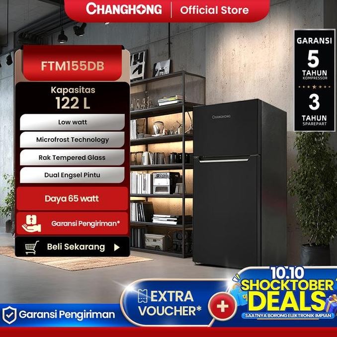 Promo CHANGHONG KULKAS 2 PINTU FTM155DB [122L] COD