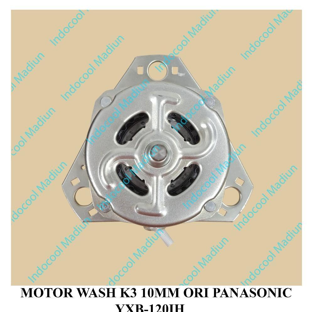MSKOP1 MOTOR DINAMO PENCUCI MESIN CUCI/MOTOR WASH K3 10MM ORI PANASONIC YXB-120IH Sparepart mesin cu