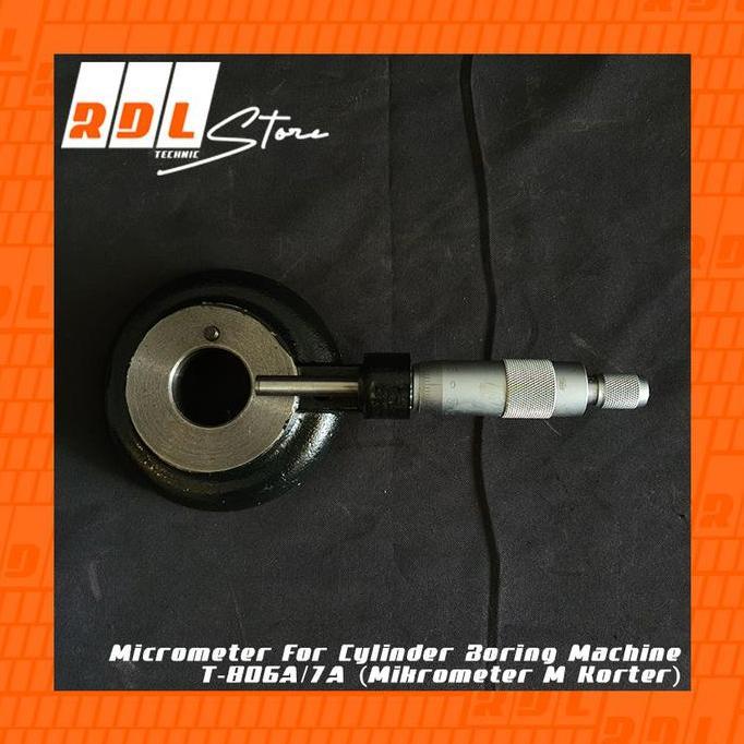 MICROMETER FOR CYLINDER BORING MACHINE T-806A/7A (MIKROMETER M KORTER) ORIGINAL DAN TERPERCAYA